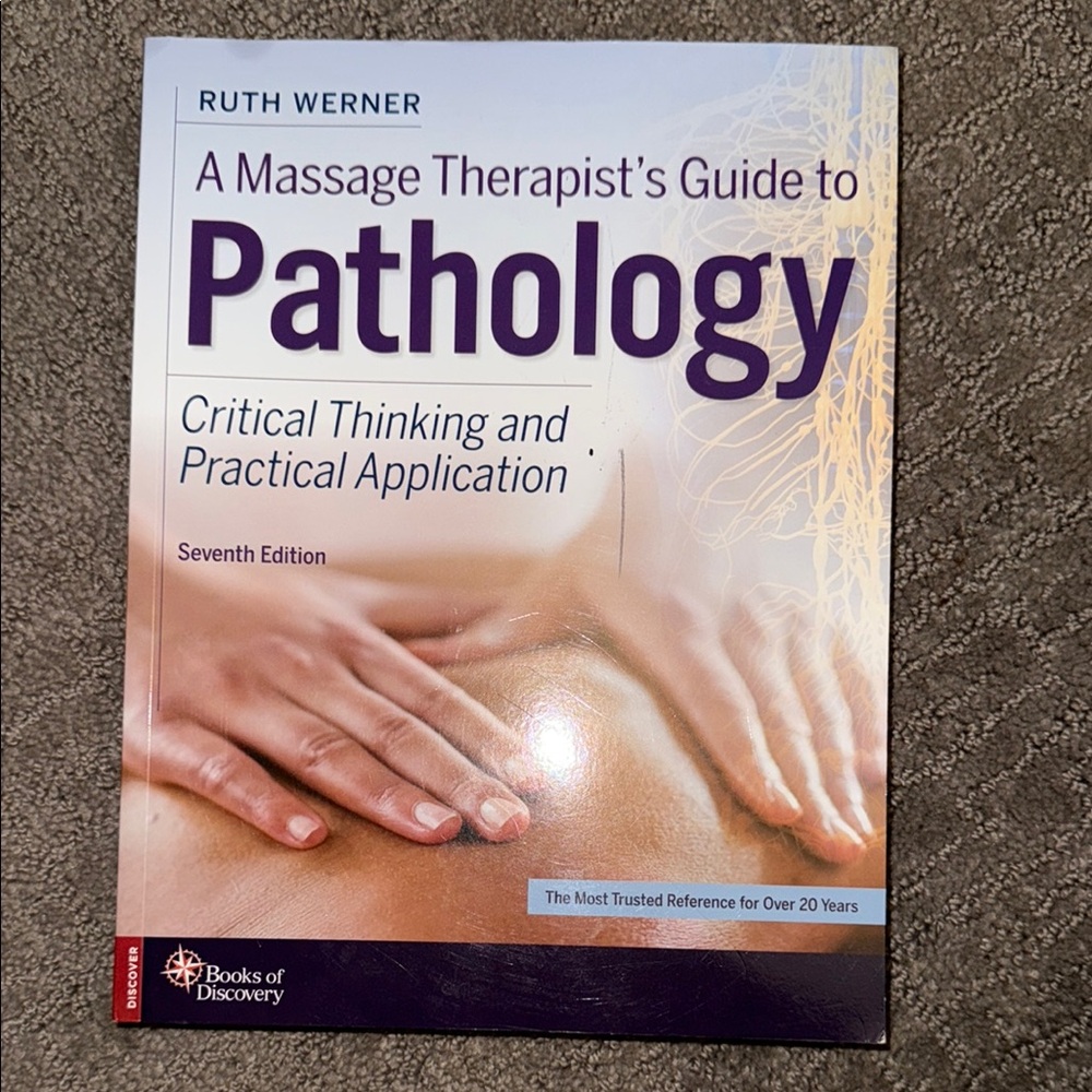 Massage Therapist's Guide to Pathology - Seventh Edition